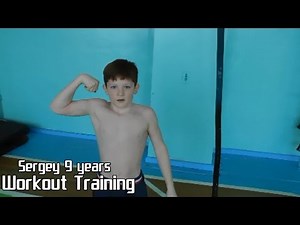 Sergey 9 years Workout Training 2017