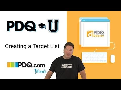 Creating a Target List in PDQ Deploy
