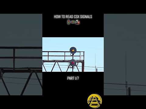 HOW TO READ CSX SIGNALS PART 1/7