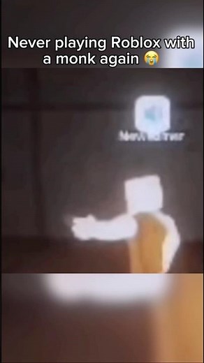 What is the monk doing in Roblox 😭