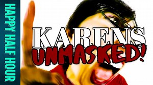 177K views · 17 reactions | WATCH Karens Unmasked remix with the super-mixer himself, Bart Kyle. Follow Happy Half Hour on Facebook: facebook.com/HappyHalfHour | Happy Half Hour | Facebook