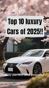 Top 10 Luxury Cars in the World 2025 | Ultimate Luxury Car Ranking