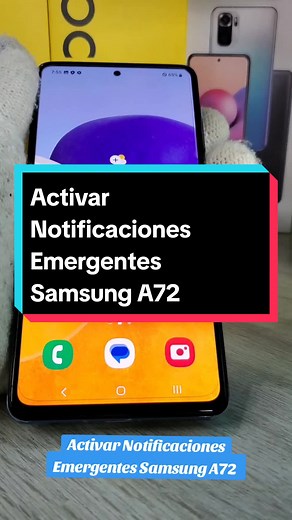 Activar Notificaciones Emergentes en Samsung A72