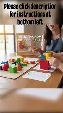 Montessori sensorial-geometric solids build your own composite solids lesson