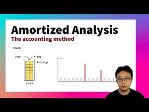 Amortized Analysis Deep Dive #2: Accounting Method Explained with Examples