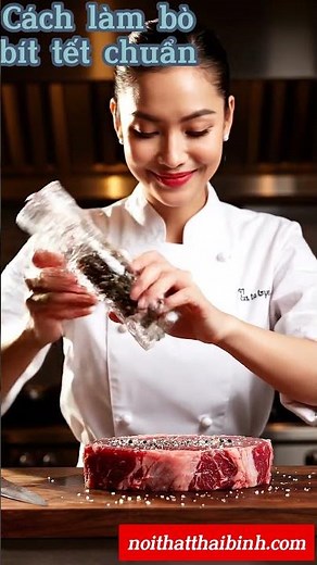 Cách làm bò bít tết chuẩn vị nhà hàng 5 sao