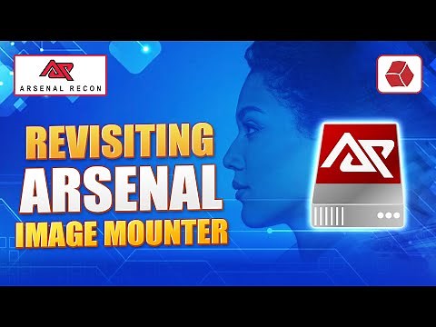 The Ultimate Guide to Arsenal Image Mounter