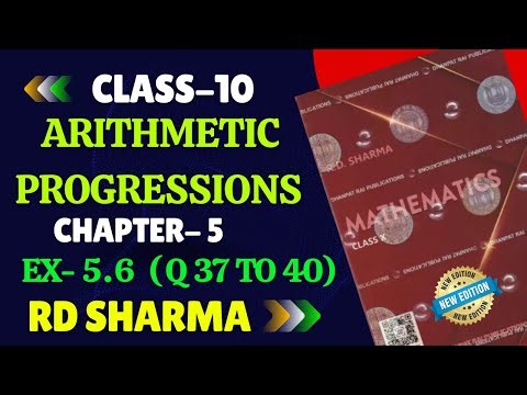 RD Sharma Class 10 Solutions Chapter 5 Arithmetic Progressions Ex 5.6 | Q 37 to 40 | RD SHARMA 10