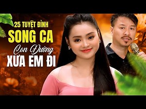 25 Tuyệt Đỉnh Song Ca Được Nghe Nhiều Nhất Của Quang Lập Thu Hường - Nhạc Trữ Tình Hay Nhất 2023