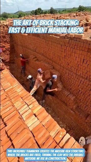 ​The Art of Brick Stacking: Fast & Efficient Manual Labor