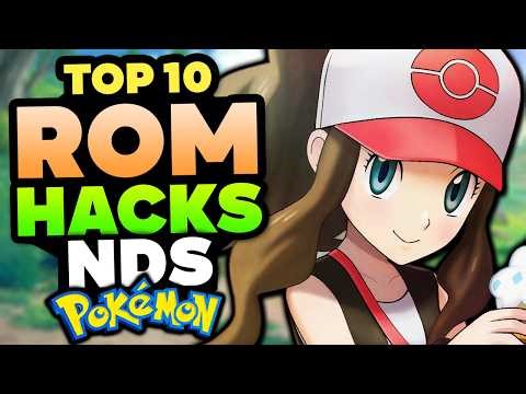 Top 10 BEST Pokemon NDS Rom Hacks To Play In 2026