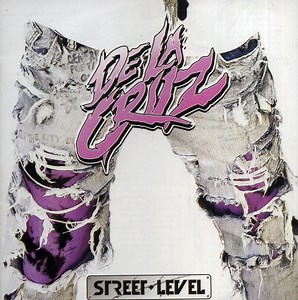 De La Cruz - Street Level