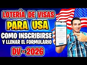 ✅ Cómo INSCRIBIRSE y LLENAR el FORMULARIO de la Lotería de Visas de para Estados Unidos DV 2026📱