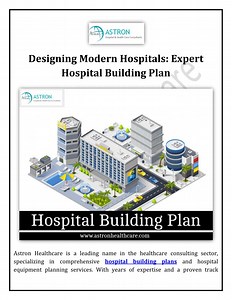 Designing Modern Hospitals Expert Hospital Building Plan - SlideServe