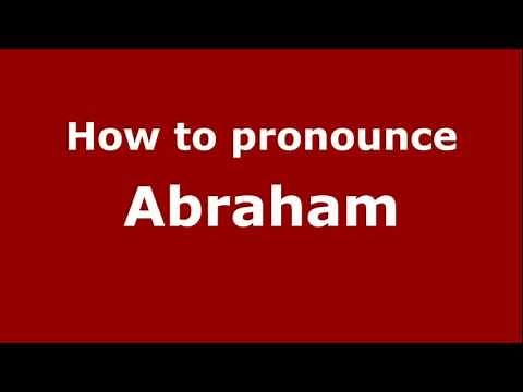 How to Pronounce Abraham - PronounceNames.com