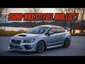 350 HP Subaru WRX STI MOD LIST OVERVIEW !