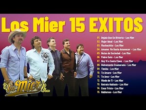 Los Mier Mix 2024 Grandes Exitos ~ Bailando con Romance y sus Grandes Éxitos Favoritos