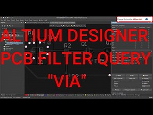 Altium Designer Tutorial 34: PCB Filter Query for "VIA".
