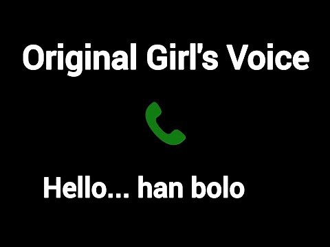 hello haan bolo - Original Girl's Voice #girlvoiceprank ‪@originalgirlsoundhub‬ #prankcall #audio