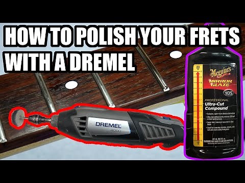 Polishing Guitar Frets Using a Dremel | How to polish frets with a rotary tool and Meguiars 105