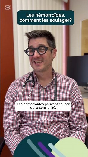 Les hémorroïdes, comment les soulager?