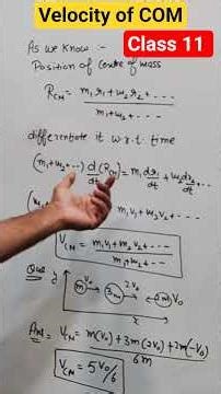 Velocity of COM | “Centre of Mass Velocity — Shortcut & Concepts” | System of particles Class 11