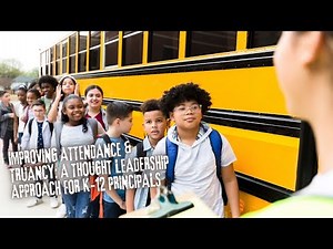 Improving Attendance & Truancy