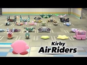 Kirby Air Riders - ALL 21 Machines / Vehicles