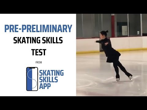 Pre-Preliminary Skating Skills Test (formerly the Pre-Preliminary Moves in the Field Test)