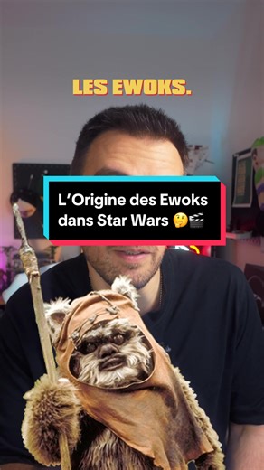 L'Origine des Ewoks dans Star Wars : Décryptage