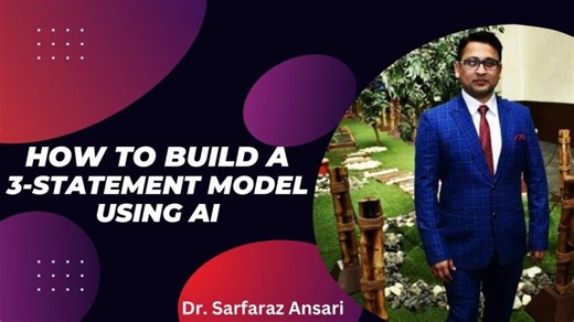 Building AI-Driven Financial Models with 3 Statements | Dr. Sarfaraz Ansari - CFA (ICFAI) posted on the topic | LinkedIn