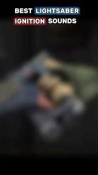 Ranking the Best Lightsaber Ignition Sounds 🔥 #starwars