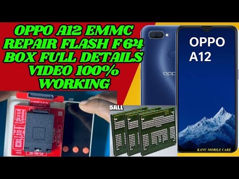 🔥OPPO A12 EMMC REPAIR FLASH F64 BOX FULL DETAIL VIDEO | 100% WORKING ||