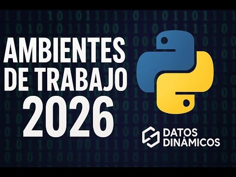 Ambientes de Trabajo en Python: La Forma Correcta de Gestionarlos en 2026