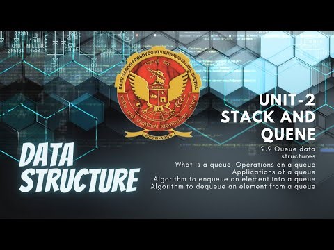 2.9 Queue Data Structures | Unit-2 | AL303 | IT303| Data Structure | RGPV
