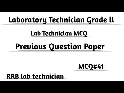 MCQ#41 Laboratory Technician Grade 2 Previous Question Paper ll RRB Lab technician MCQ ll MLT MCQ