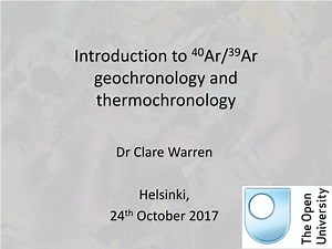 Introduction to 40 Ar/ 39 Ar geochronology and thermochronology - SlideServe
