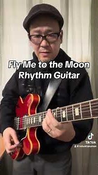 ジャズギターの伴奏：Fly Me to the Moon #ジャズ #ギター #レッスン #jazzguitar