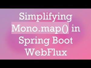 Simplifying Mono.map() in Spring Boot WebFlux