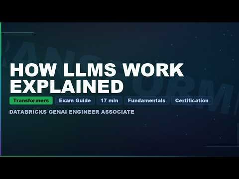 How LLMs Work: Transformers, Tokens, and Parameters | Databricks Certified Generative AI Engineer #2