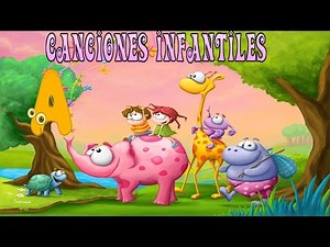 La cancion Infantil de Las Vocales - Canciones Infantiles Para Niños en Español