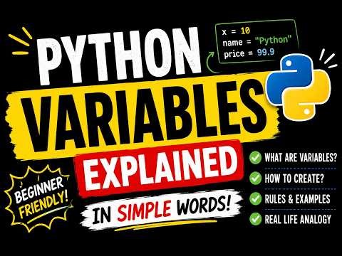 Python Variables Explained in 10 Minutes | Beginner Friendly | Learn Python Variables Easily