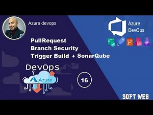 Azure DevOps 16: PullRequest Trigger - Build SonarQube