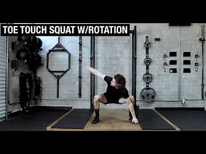 Toe Touch Squat w/Rotation