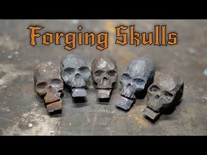 How to Forge a Human Skull - Forging Techniques for Beginners