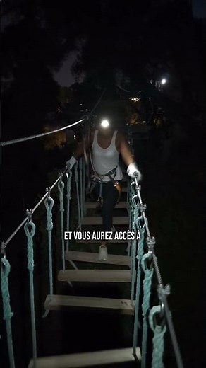 ACCROBRANCHE MARSEILLE & AIX : L'EXPÉRIENCE NOCTURNE À INDIAN FOREST 🌙