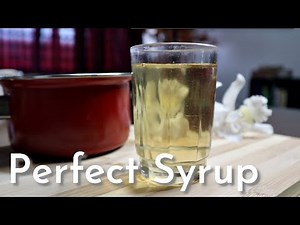 How to make PERFECT SYRUP at HOME