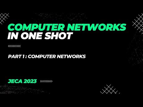 COMPUTER NETWORKS FOR JECA || PART 1 || JECA 2023 PREPARATION