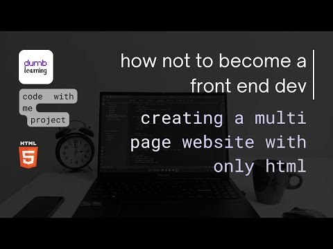 Building a Basic Multipage Website with HTML | Front End Dev Part 17
