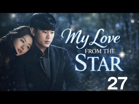 My Love From The Star EP. 27 | Hindi Dubbed | Full Episode |